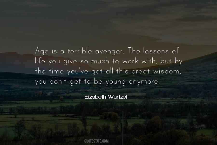 With Age Comes Wisdom Quotes #65647