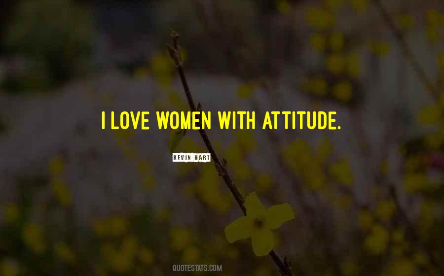 With Attitude Quotes #1594197