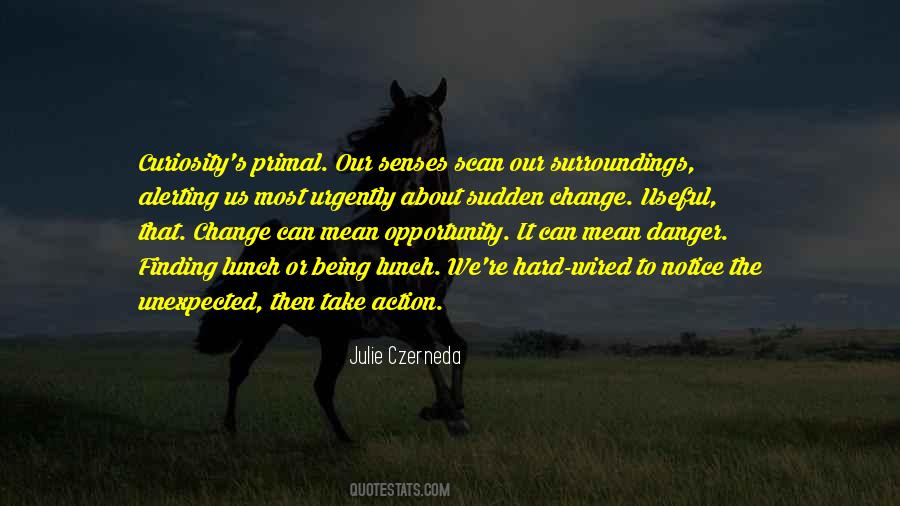 With Change Comes Opportunity Quotes #73395