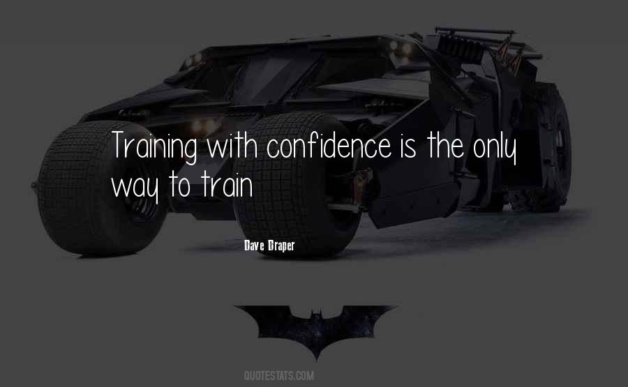 With Confidence Quotes #1509937