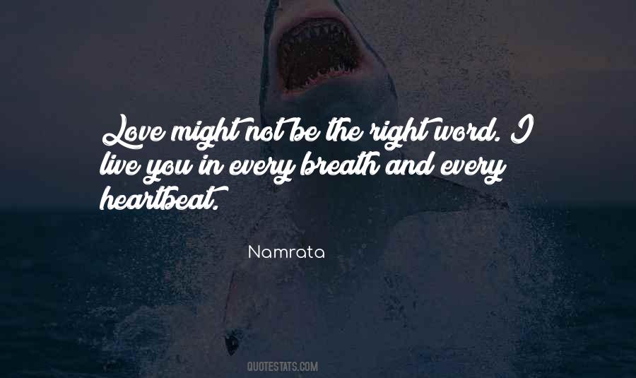 With Every Heartbeat Quotes #842151