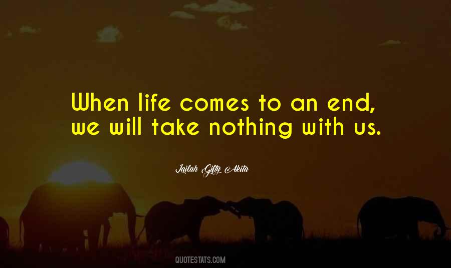 With Life Comes Death Quotes #1799811