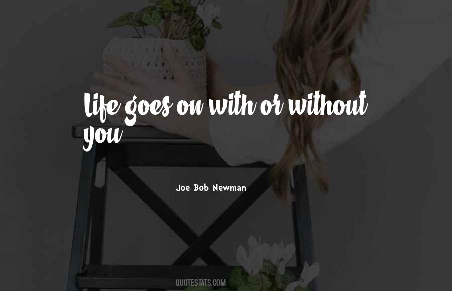 With Or Without You Quotes #1157542