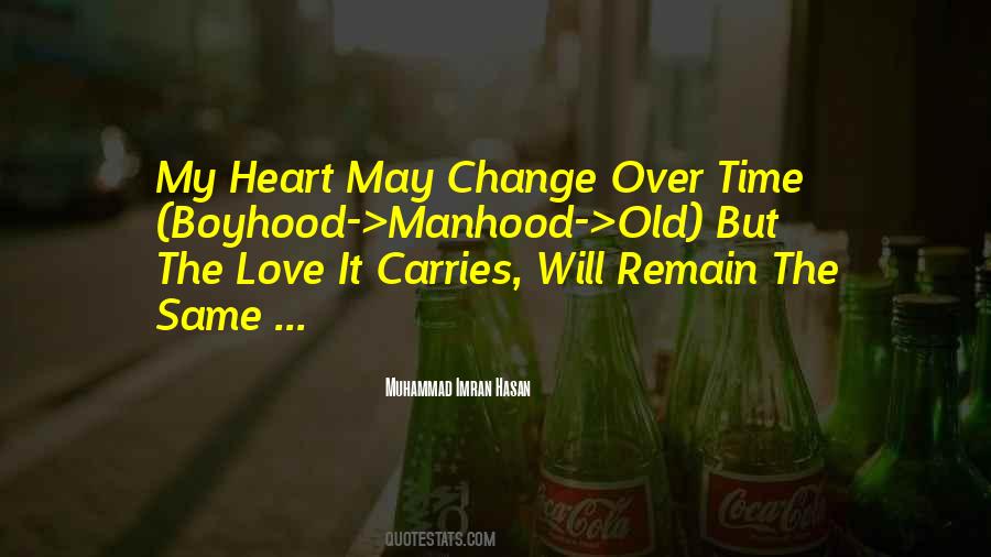 With Time Comes Change Quotes #32805