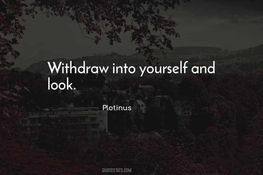 Withdraw Yourself Quotes #944884