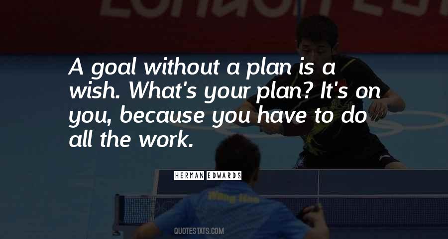 Without A Plan Quotes #1846254