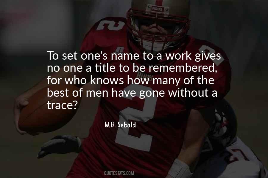 Without A Trace Quotes #1042003