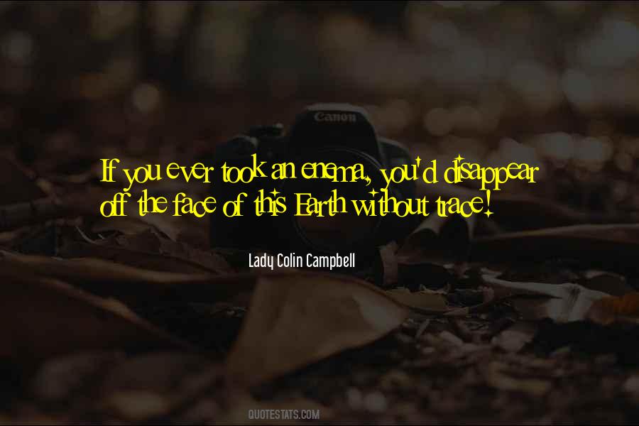 Without A Trace Quotes #834102