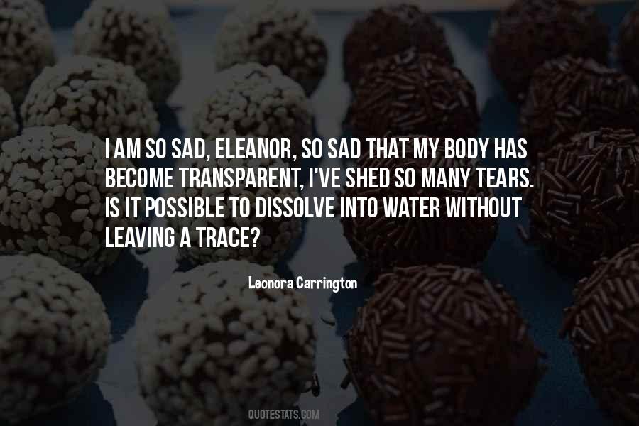 Without A Trace Quotes #975089