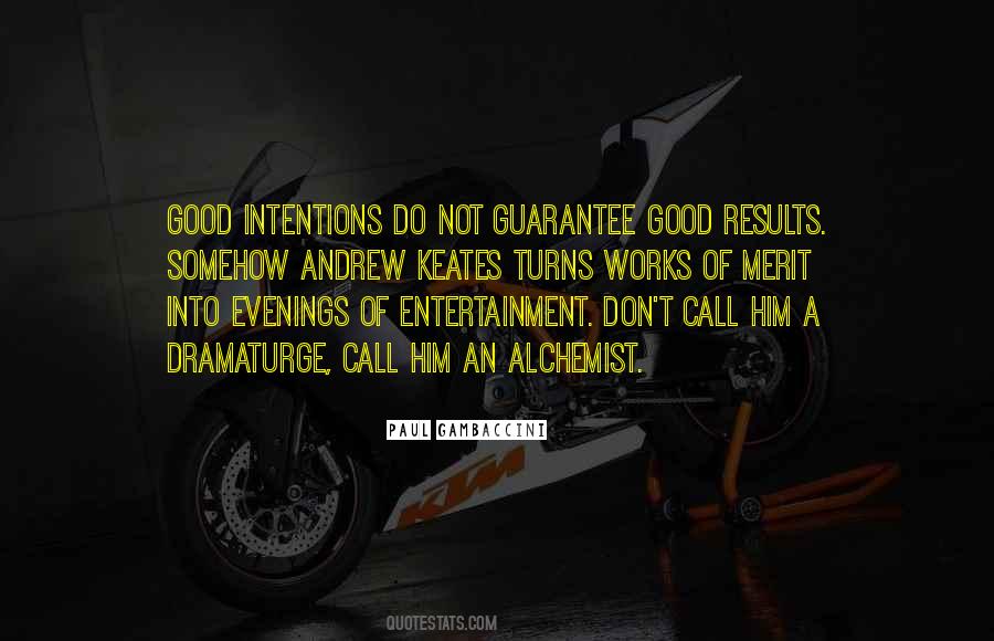 Quotes About Good Turns #658712