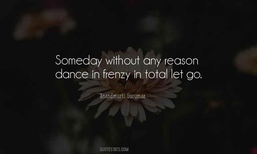 Without Any Reason Quotes #1296567