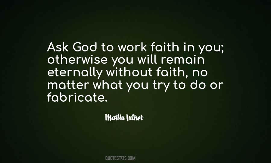 Without Faith Quotes #391478