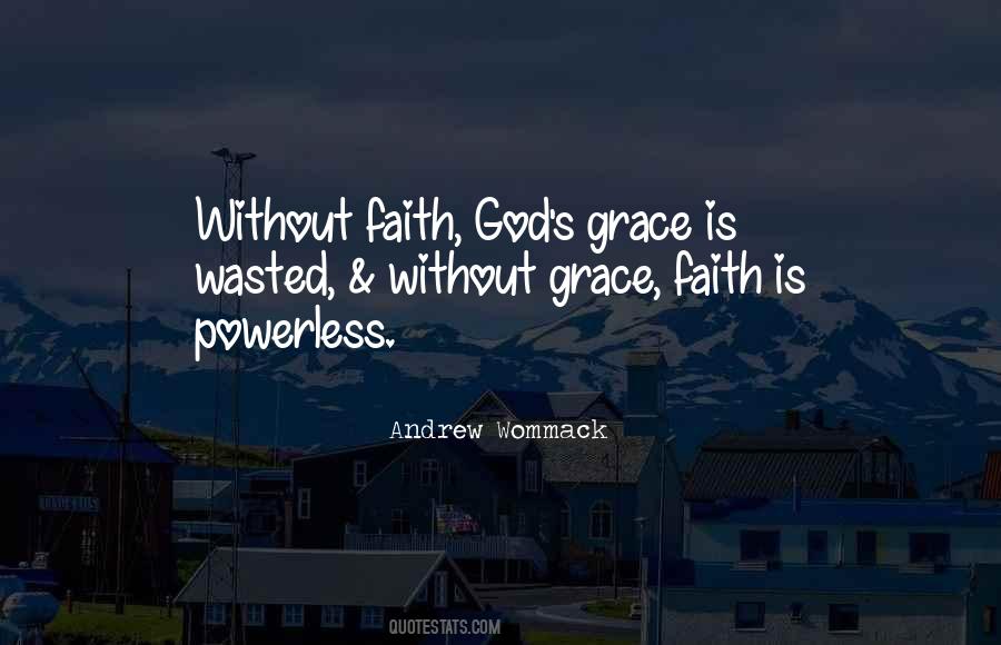 Without Faith Quotes #702764