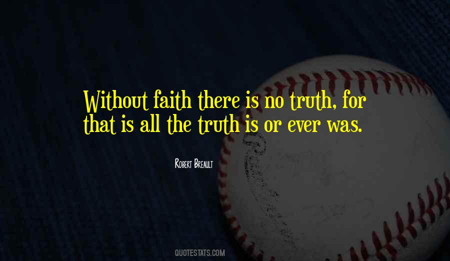 Without Faith Quotes #781139