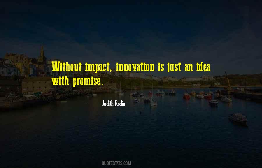 Without Innovation Quotes #1289271