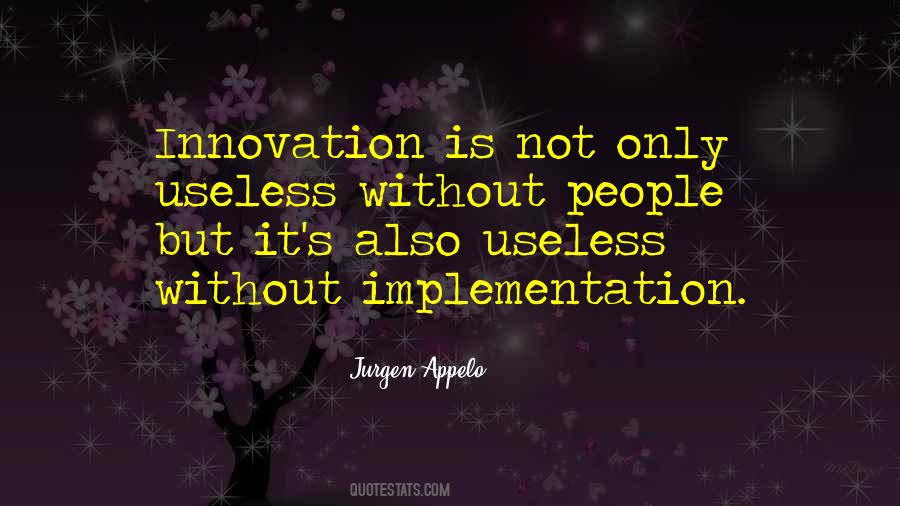 Without Innovation Quotes #1389513
