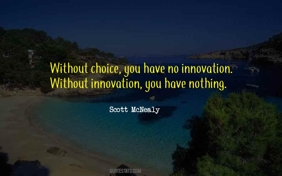 Without Innovation Quotes #1445889