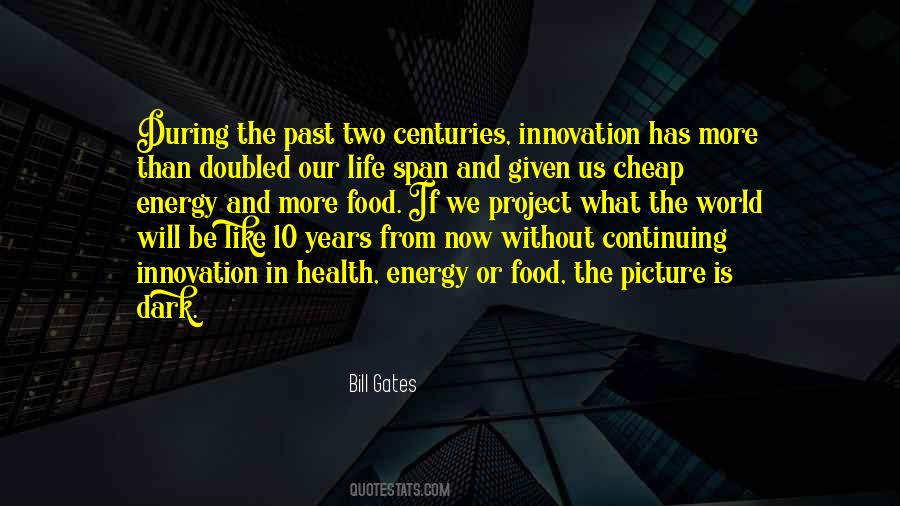 Without Innovation Quotes #1460735
