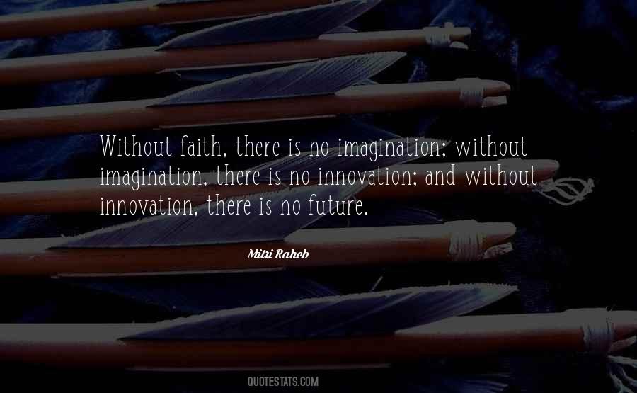 Without Innovation Quotes #43308