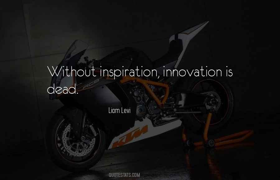 Without Innovation Quotes #481916