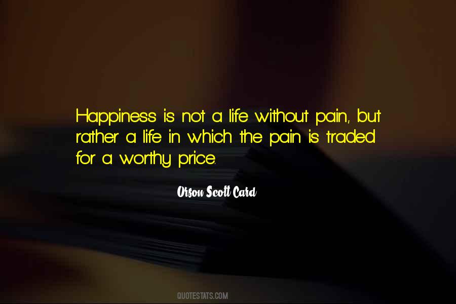 Without Pain There Is No Happiness Quotes #59978