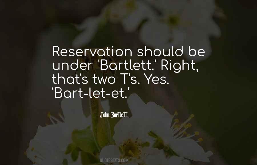 Without Reservations Quotes #518766