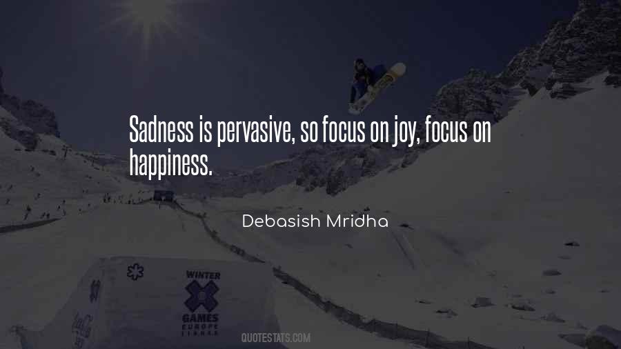 Without Sadness There Is No Happiness Quotes #137626