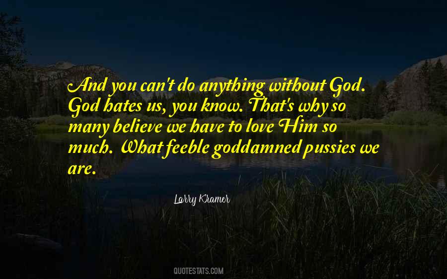 Without You God Quotes #264717