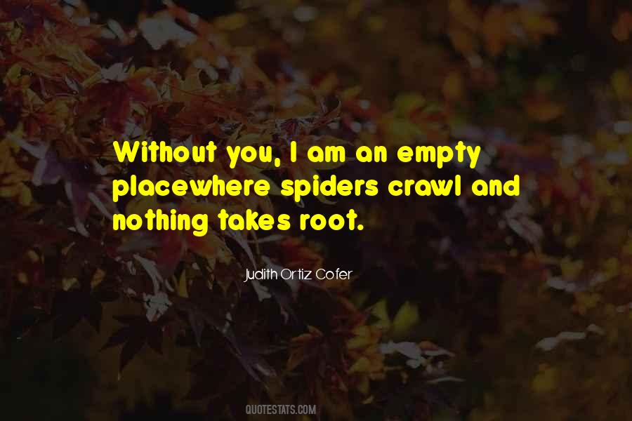 Without You I Am Quotes #437429