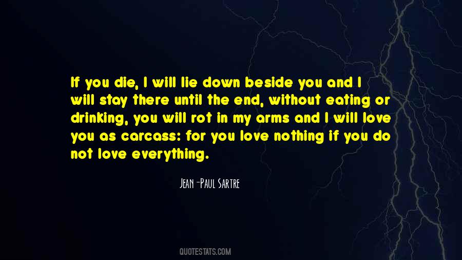 Without You I Will Die Quotes #1572663