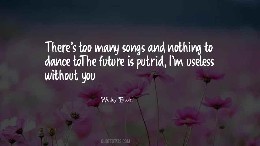Without You I'm Quotes #300943