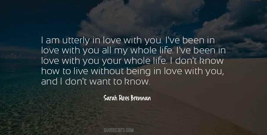 Without You In My Life Quotes #820434