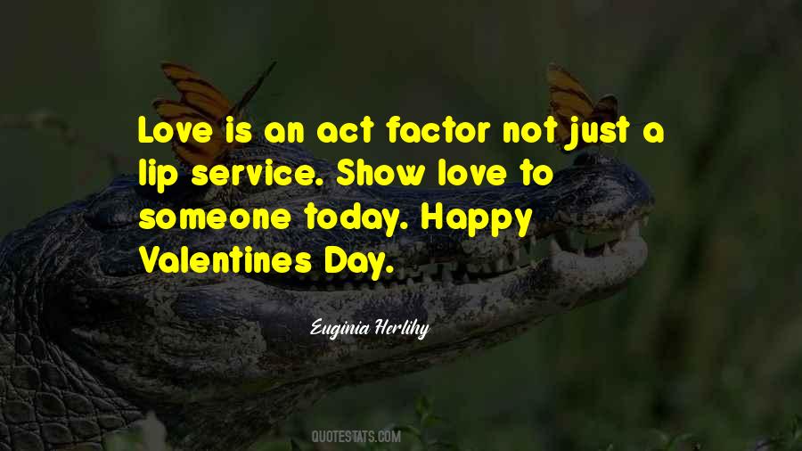 Quotes About Love Valentines Day #1506021