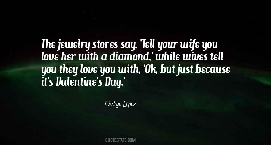 Quotes About Love Valentines Day #670090