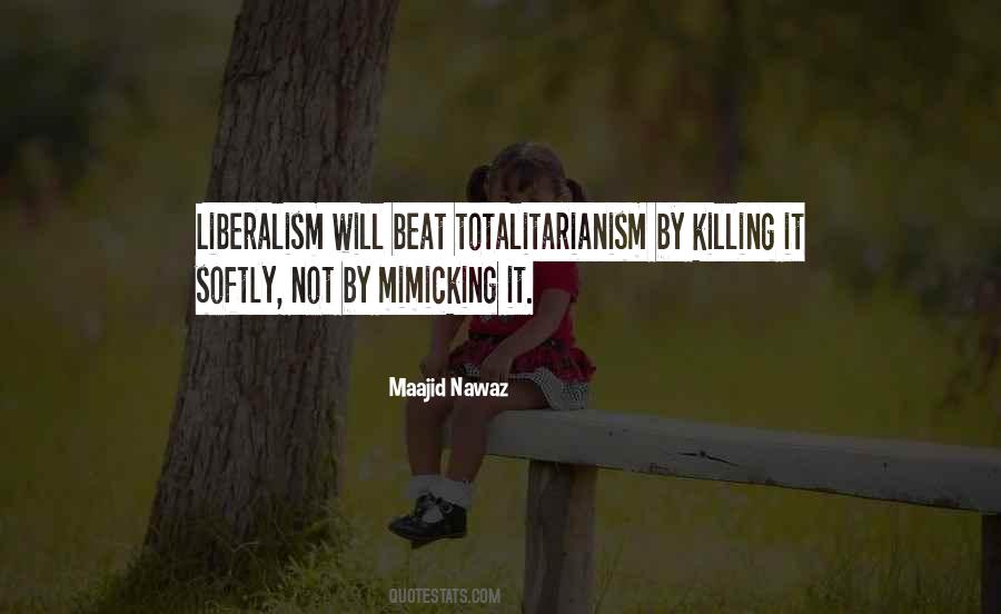 Quotes About Liberalism #373670