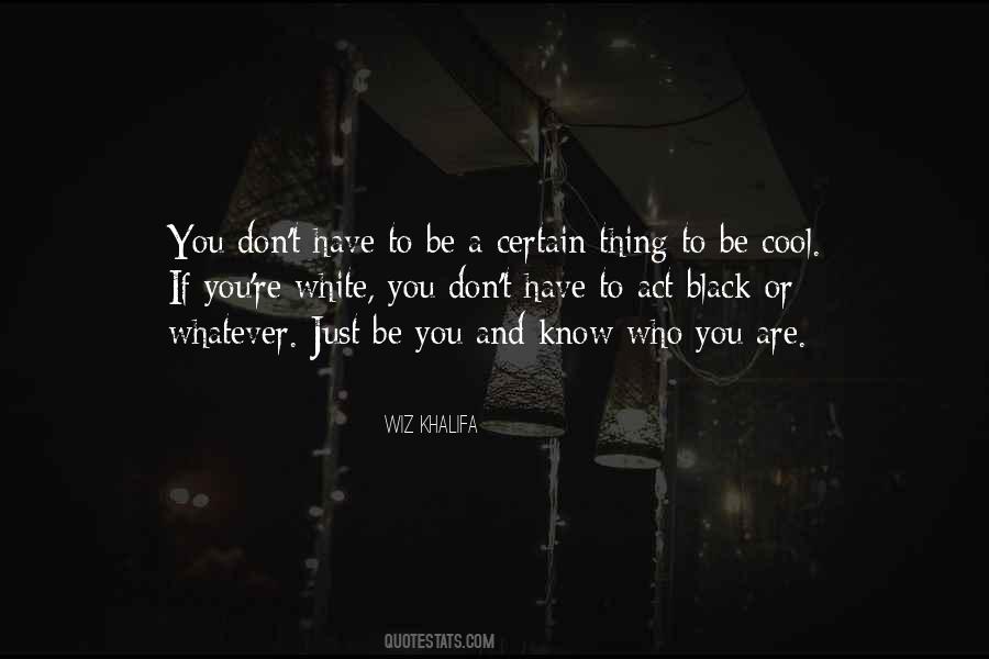 Wiz Khalifa We Own It Quotes #56348