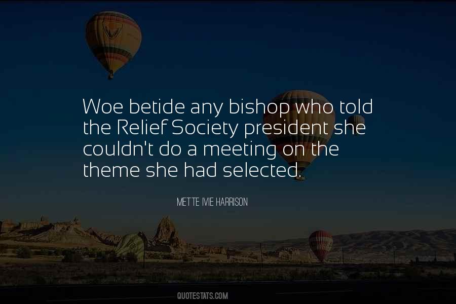 Woe Betide Quotes #1842056