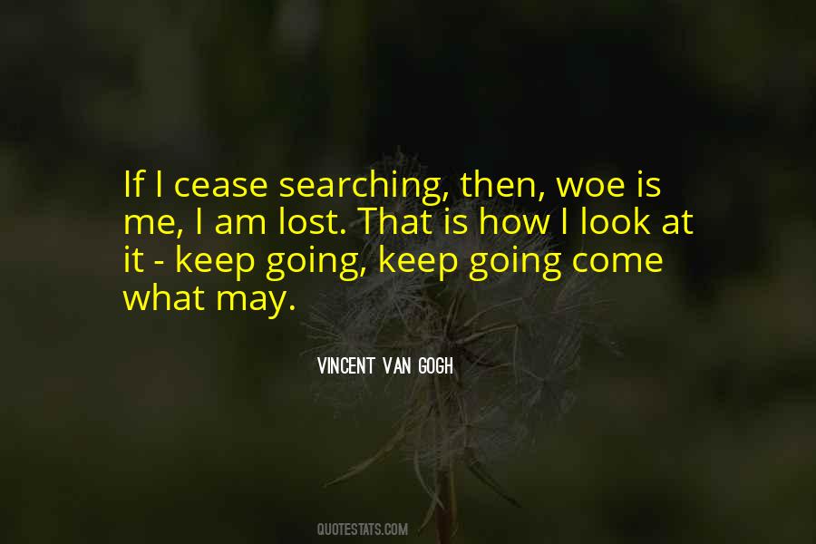 Woe Is Me Quotes #771121