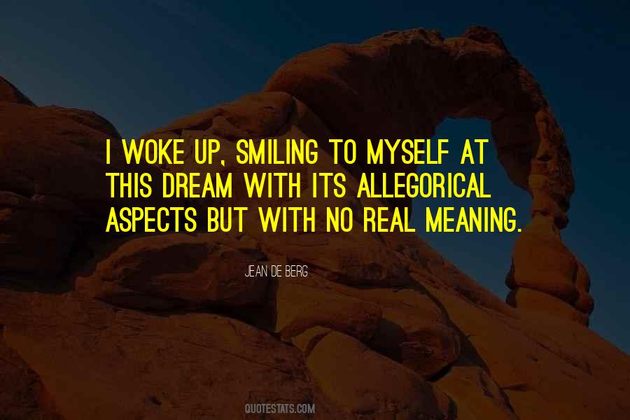 Woke Up Smiling Quotes #1420152