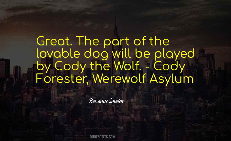 Wolf Dog Quotes #1200850