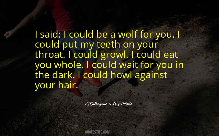 Wolf Howl Quotes #1248450