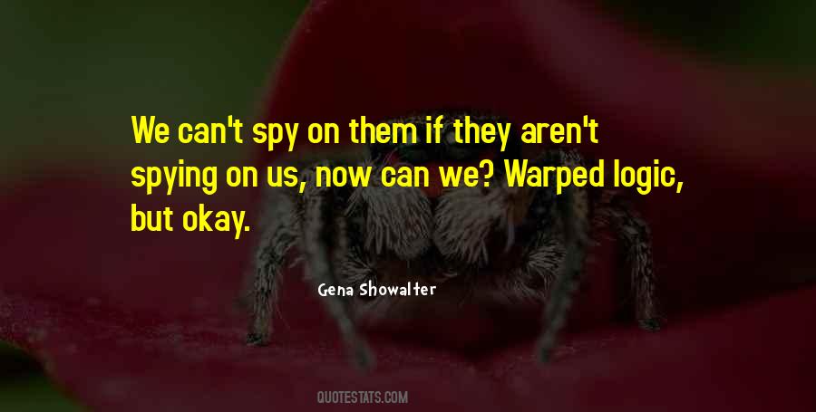 Quotes About Spying #1110648