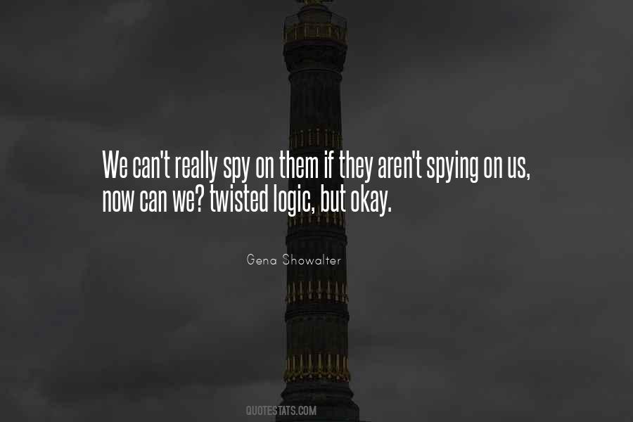 Quotes About Spying #1788703