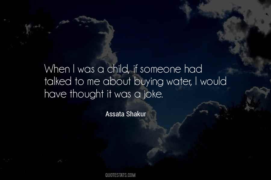 Quotes About When I Was A Child #1542620
