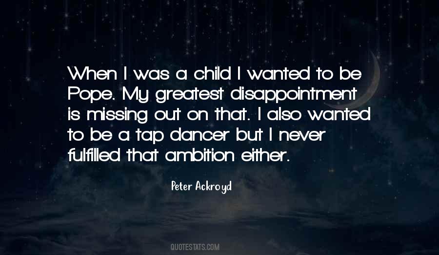 Quotes About When I Was A Child #1562584