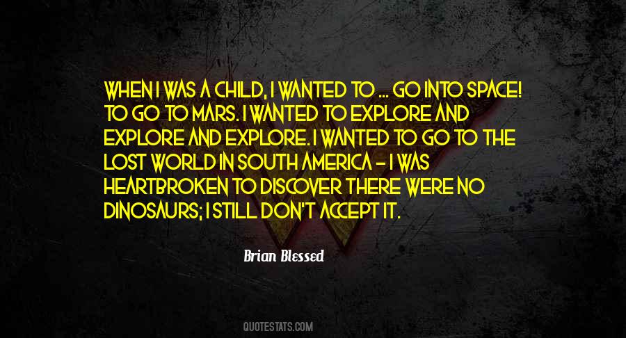 Quotes About When I Was A Child #1567011