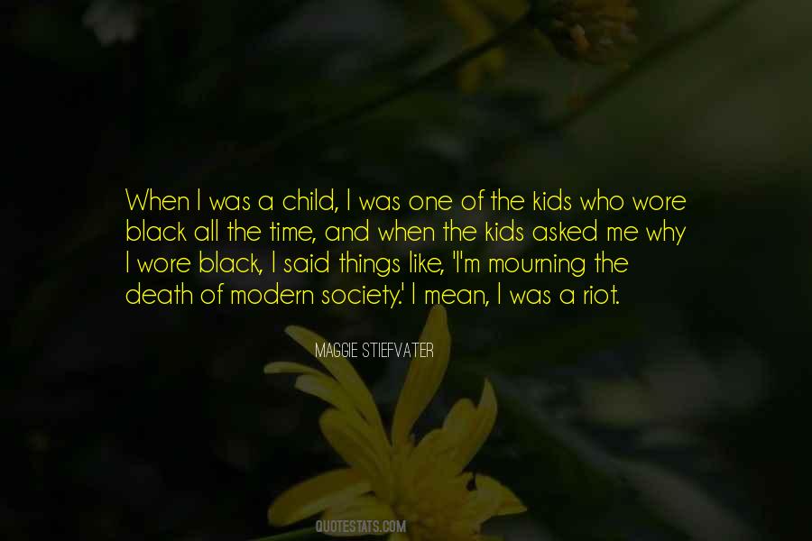 Quotes About When I Was A Child #1703603