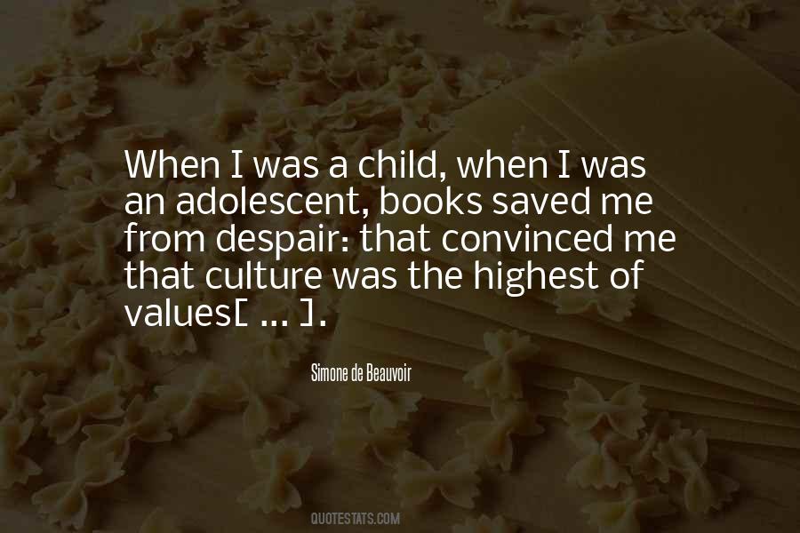 Quotes About When I Was A Child #902740