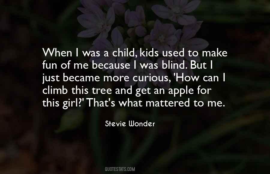 Quotes About When I Was A Child #936322