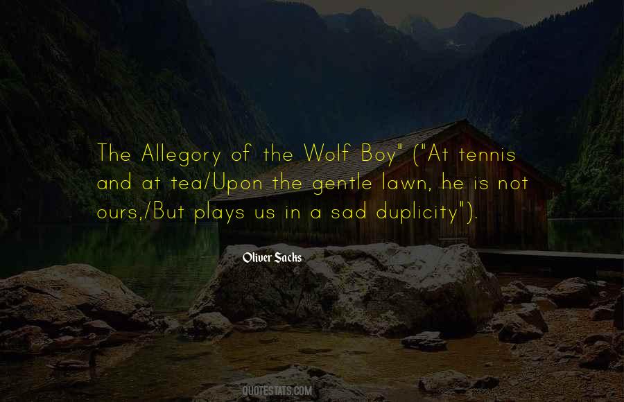 Wolf-e-boy Quotes #1054099
